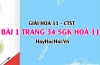 Giải bài 1 trang 34 Hoá 11 SGK Chân trời sáng tạo